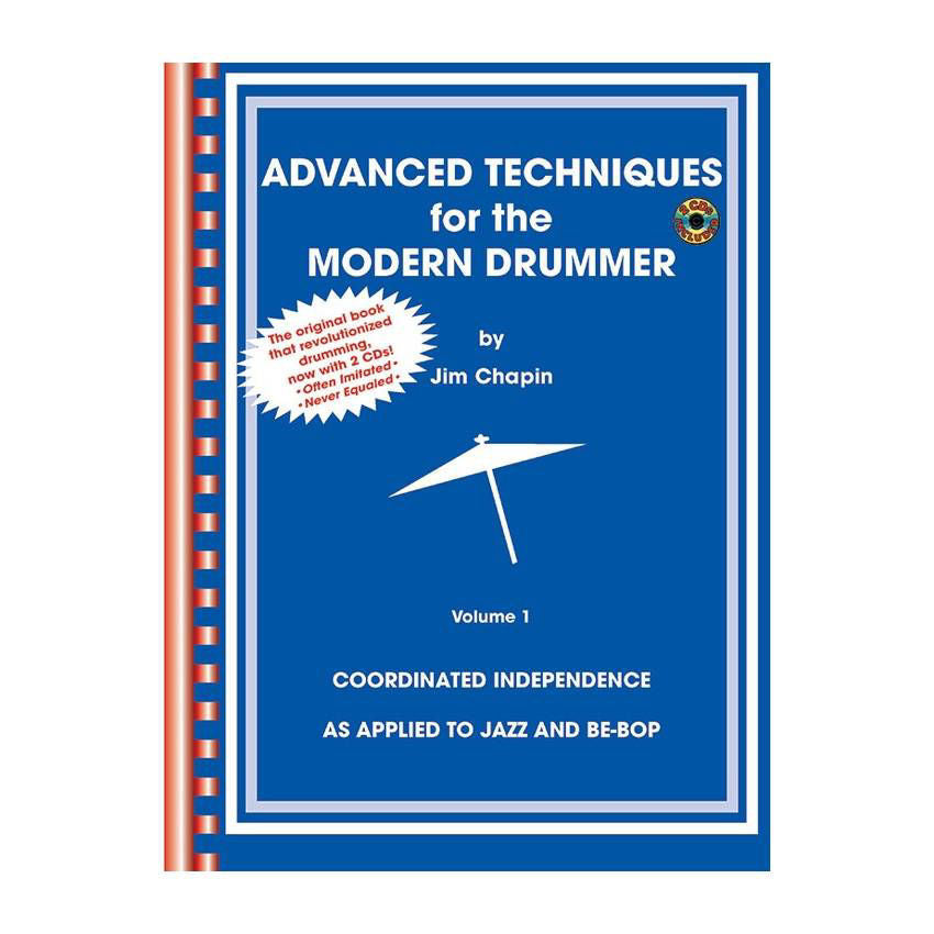 Jim Chapin's "Advanced Techniques for the Modern Drummer" book with 2 CDs, drum instructional book and audio for drummers.