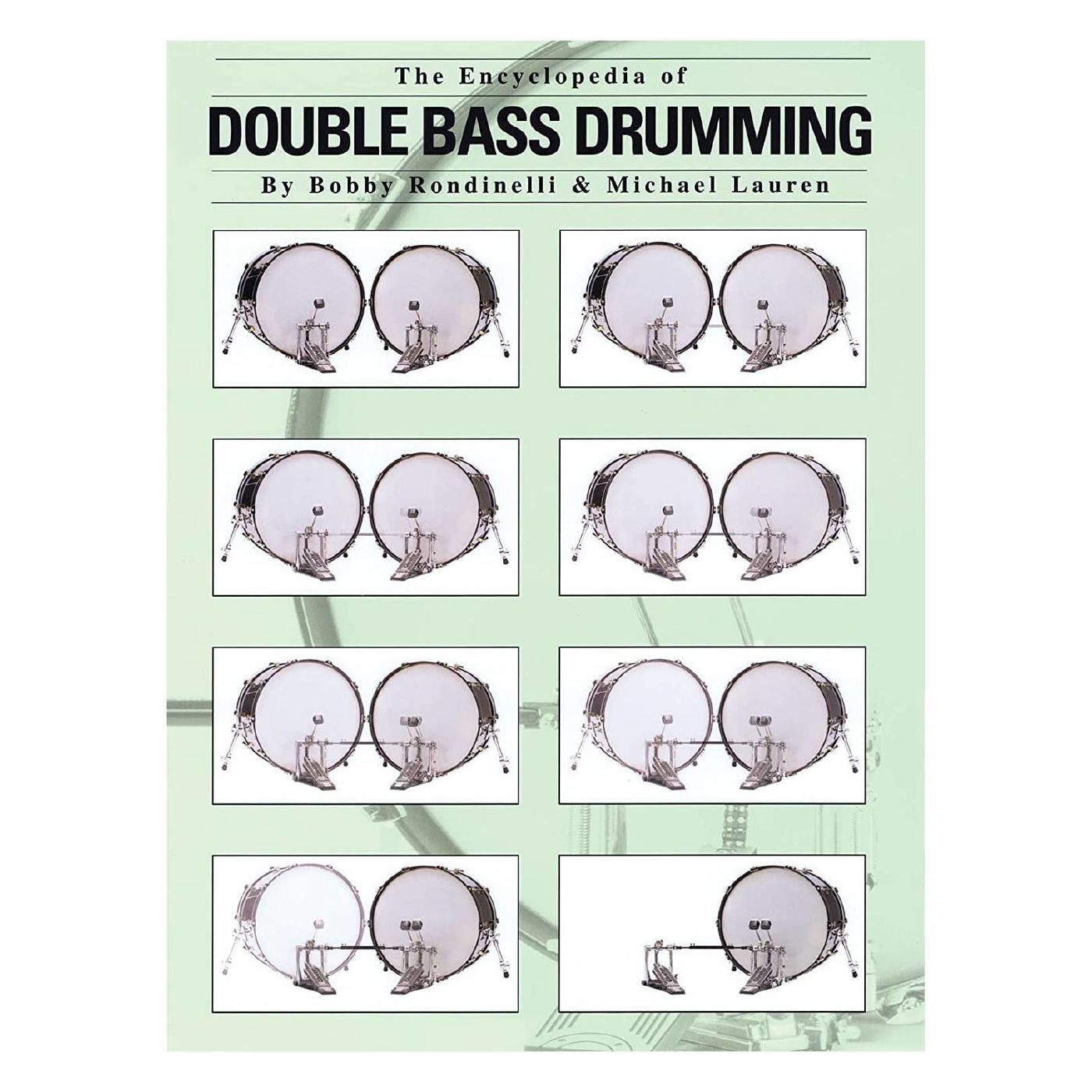 The Encyclopedia of Double Bass Drumming book by B Rondinelli & M Lauren, featuring a detailed cover design.