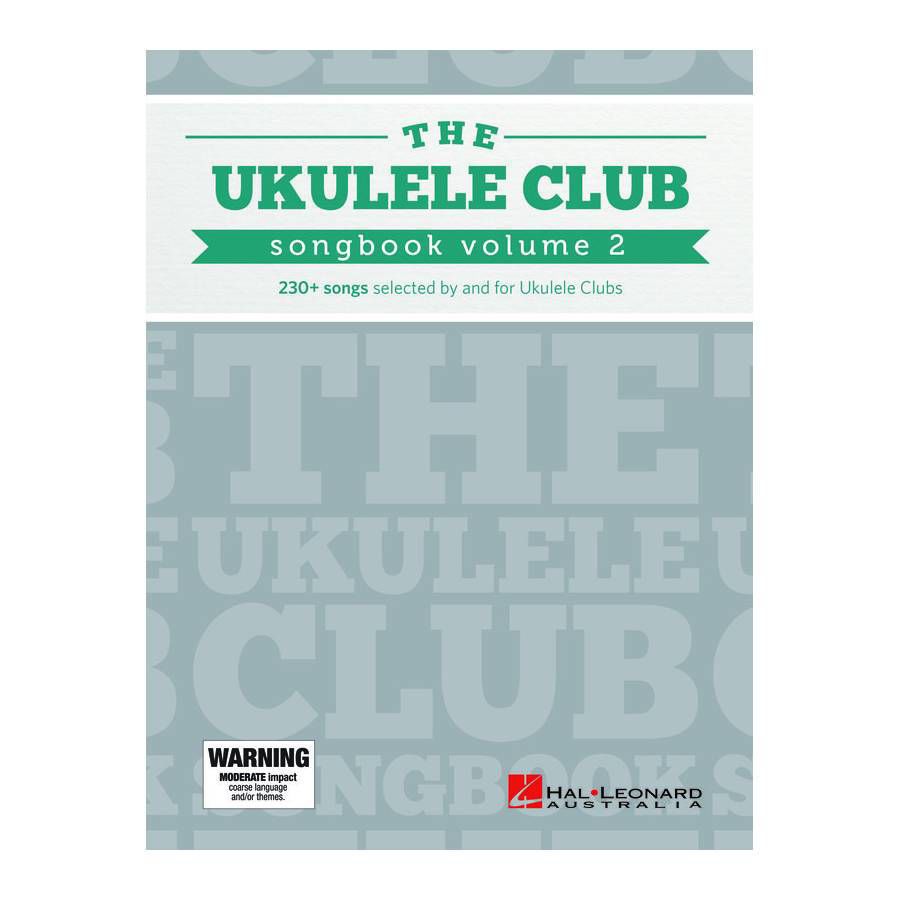 The Ukulele Club Songbook Volume 2