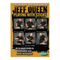 Playing with Sticks - Jeff Queen DVD