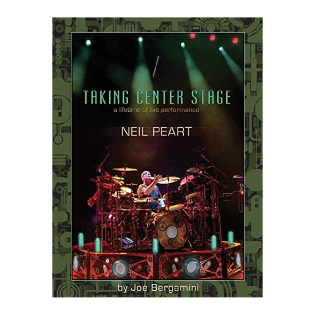 Taking Centre Stage Neil Peart book cover featuring images of drums and Neil Peart, from the drum books and DVDs collection.