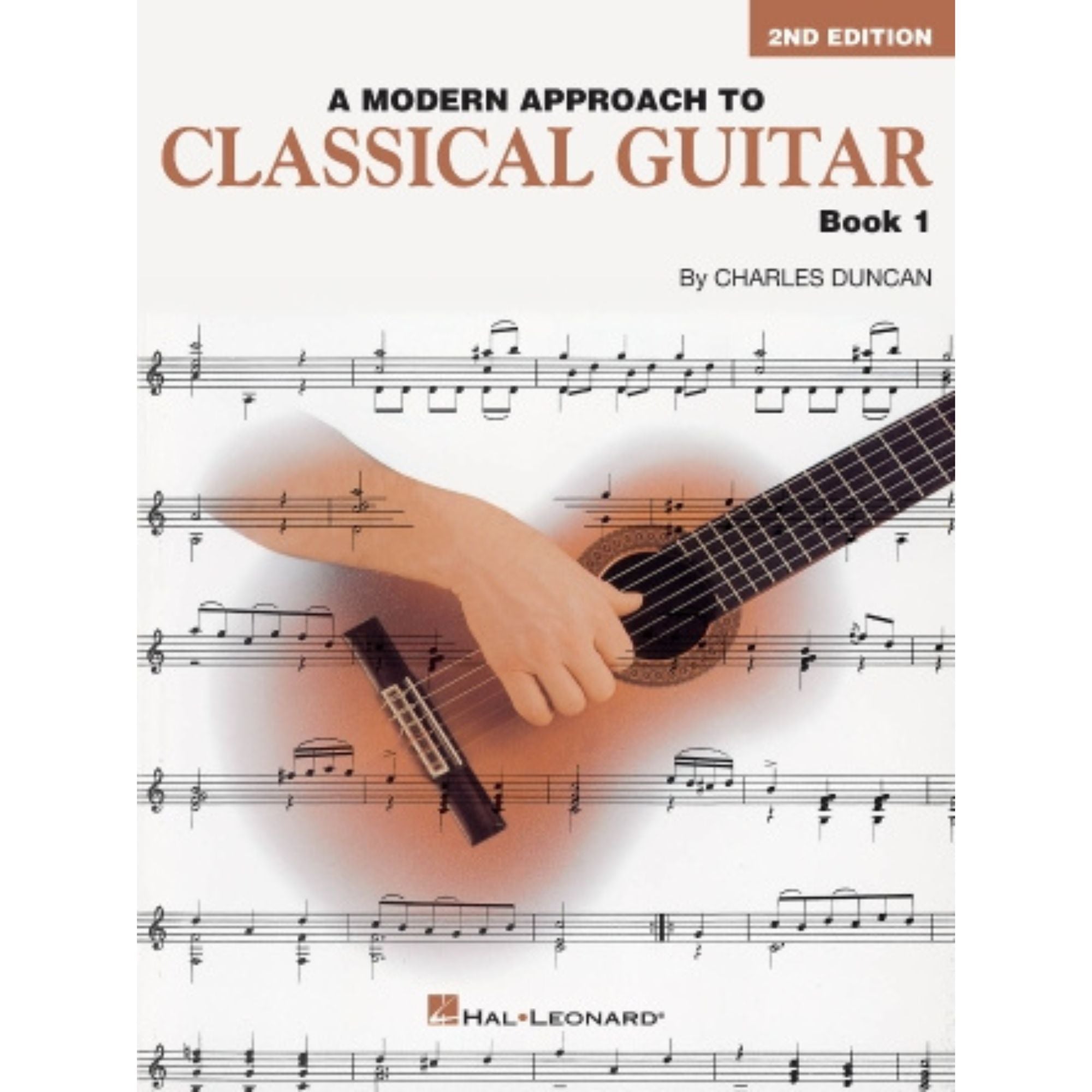 A Modern Approach to Classical Guitar - Book 1 - 2nd Edition