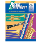 Accent on Achievement Trombone Book 1