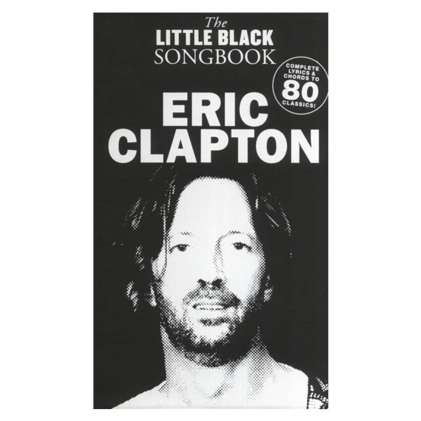 The Little Black Book of Eric Clapton - Songbook