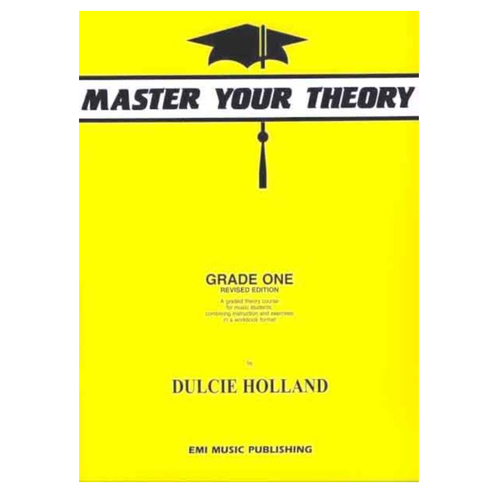 Master Your Theory Grade 1 by Dulcie Holland
