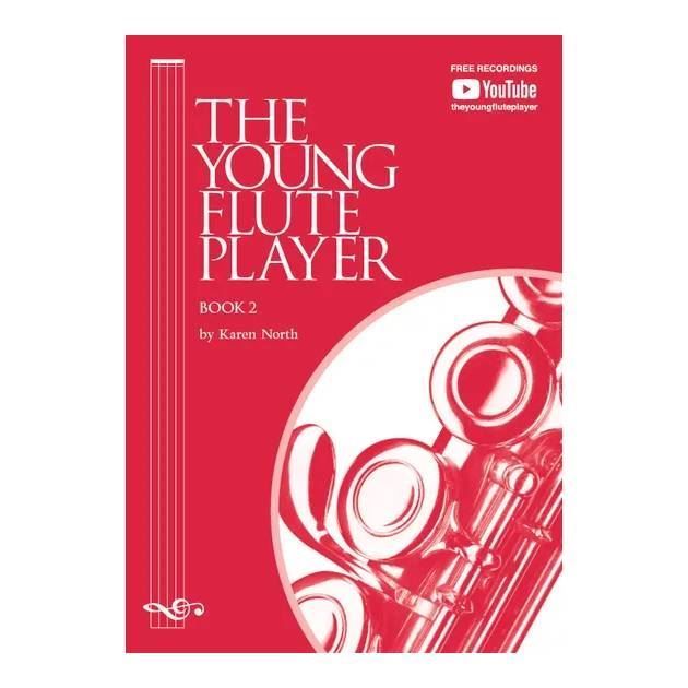 The Young Flute Player Book 2 by Karen North