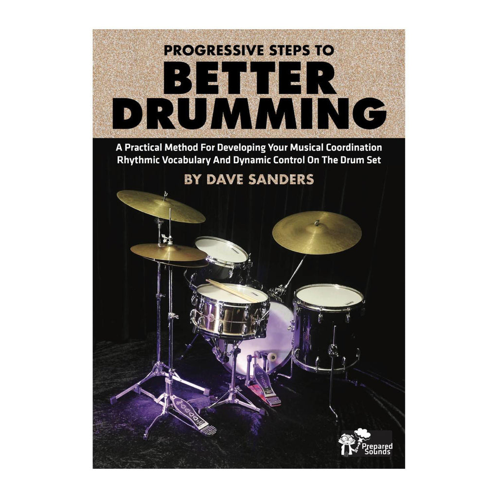 Progressive Steps To Better Drumming