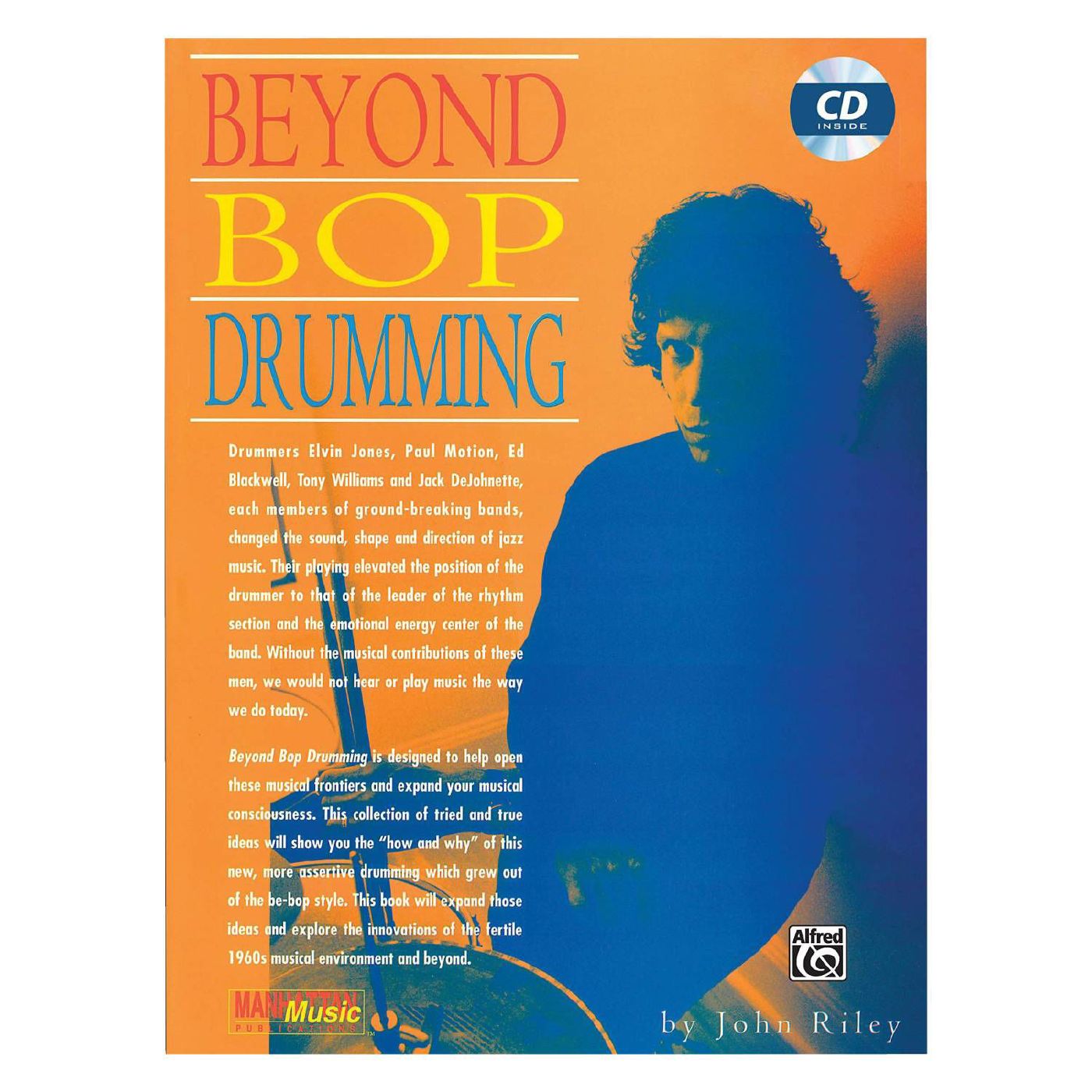 John Riley - Beyond Bop Drumming Book