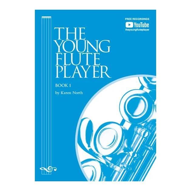 The Young Flute Player Book 1 by Karen North